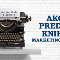 Ako predať knihu – marketing knihy a ako sa absolútne zdokonaliť v slovenčine